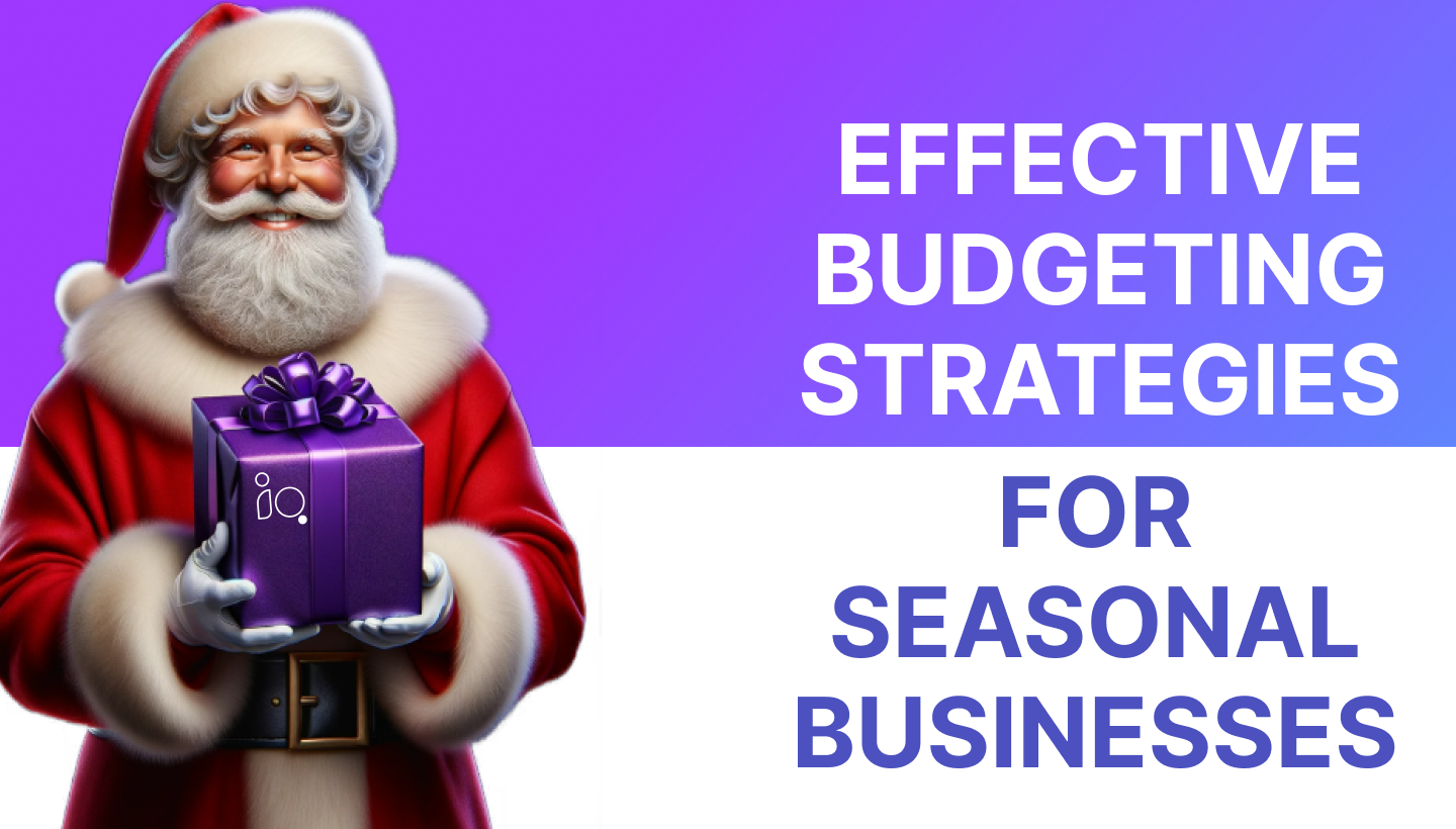 Effective Budgeting Strategies for Seasonal Businesses